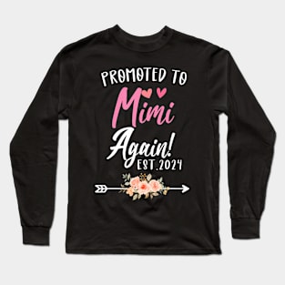 Promoted To Mimi Again 2024 Cute Flower Baby Girl Reveal Long Sleeve T-Shirt